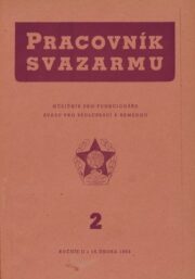 - Zväzarm publikoval množstvo periodík, niektoré, ako Obránce vlasti, boli určené pre širokú verejnosť, avšak tu zobrazený Pracovník Svazarmu poskytoval metodickú podporu pre funkcionárov a inštruktorov, zdroj: Digitální studovna MO ČR https://digitalnistudovna.army.cz/